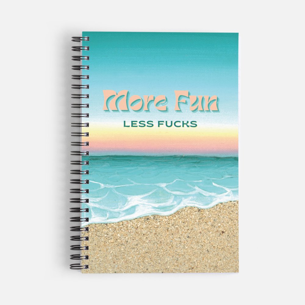 More Fun, Less F*cks Notebook